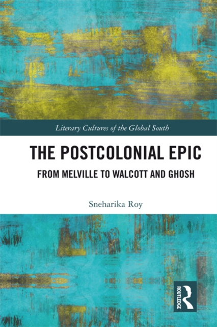 E-knjiga Postcolonial Epic Sneharika Roy