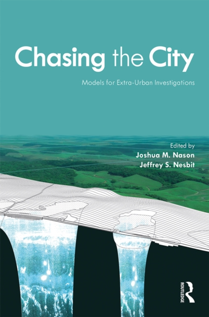 E-Book Chasing the City Joshua M Nason
