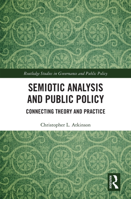E-book Semiotic Analysis and Public Policy Christopher L. Atkinson