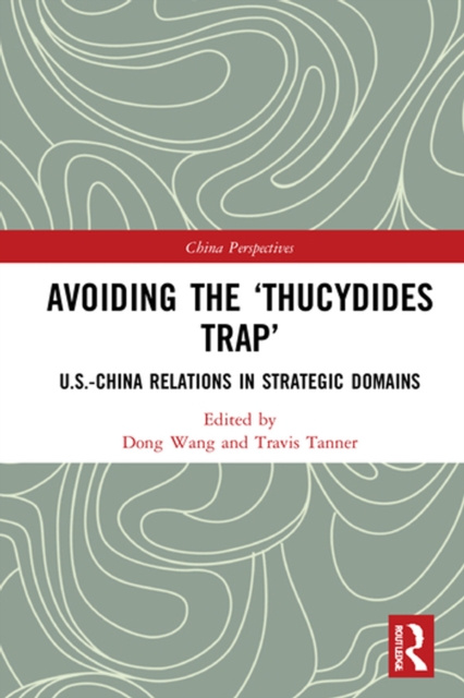 E-book Avoiding the 'Thucydides Trap' Dong Wang