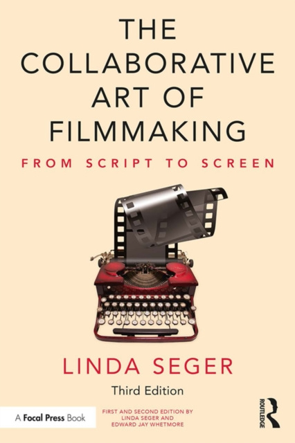 E-kniha Collaborative Art of Filmmaking Linda Seger