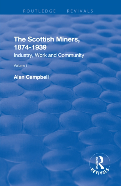 E-kniha Scottish Miners, 1874-1939 Alan Campbell