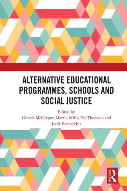 E-book Alternative Educational Programmes, Schools and Social Justice Glenda McGregor