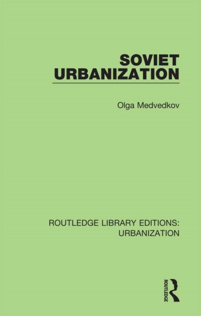 E-knjiga Soviet Urbanization Olga Medvedkov