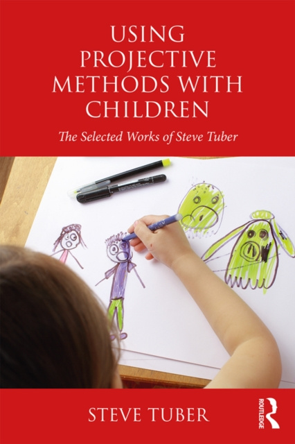 E-knjiga Using Projective Methods with Children Steve Tuber