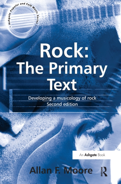 E-book Rock: The Primary Text Allan F. Moore