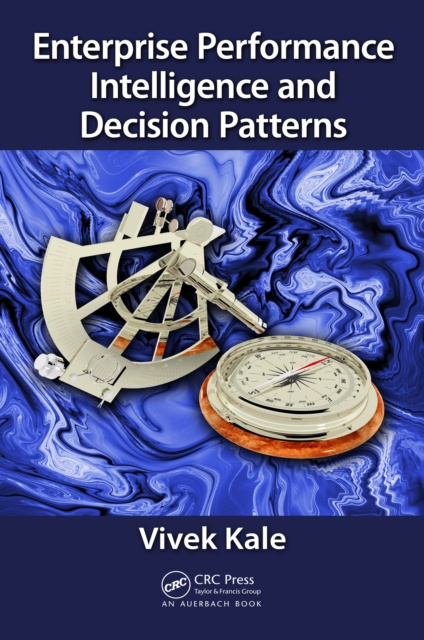 E-knjiga Enterprise Performance Intelligence and Decision Patterns Vivek Kale