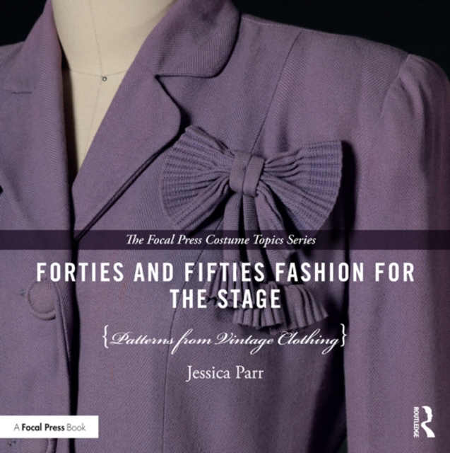 Libro elettronico Forties and Fifties Fashion for the Stage Jessica Parr