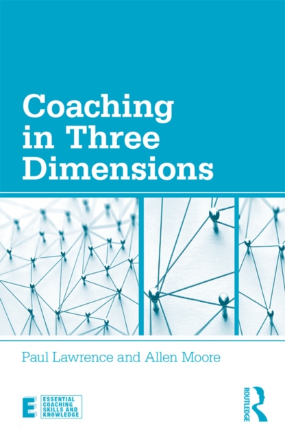 E-knjiga Coaching in Three Dimensions Paul Lawrence