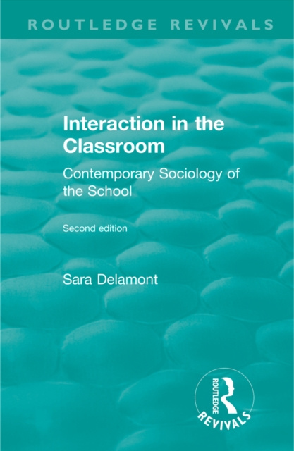 E-knjiga Interaction in the Classroom Sara Delamont
