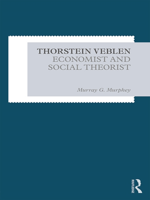 E-book Thorstein Veblen Murray G. Murphey