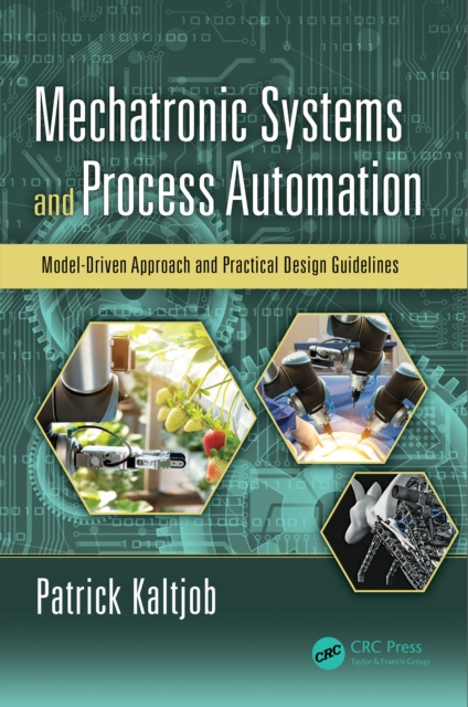 E-book Mechatronic Systems and Process Automation Patrick O.J. Kaltjob