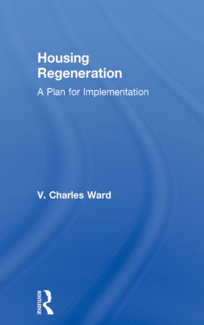 E-book Housing Regeneration V. Charles Ward