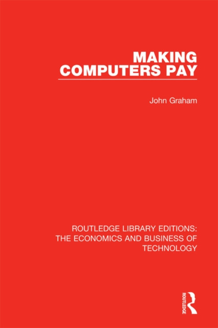 E-knjiga Making Computers Pay John Graham