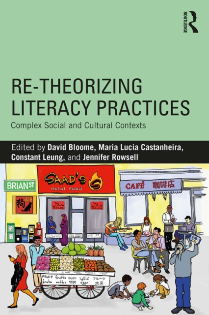 E-book Re-theorizing Literacy Practices David Bloome
