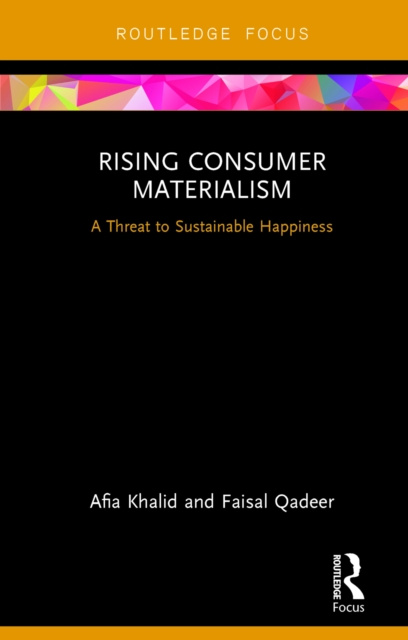 E-book Rising Consumer Materialism Afia Khalid