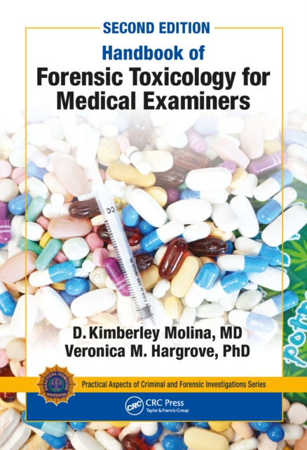 E-kniha Handbook of Forensic Toxicology for Medical Examiners M.D. D. K. Molina