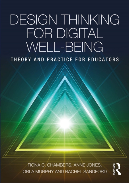 E-knjiga Design Thinking for Digital Well-being Fiona C. Chambers