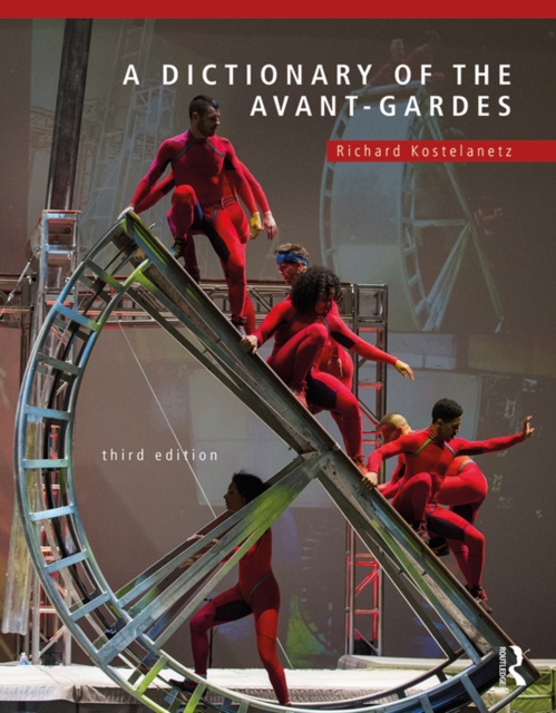 Libro elettronico Dictionary of the Avant-Gardes Richard Kostelanetz
