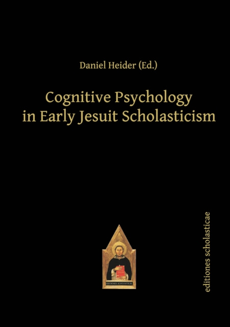 E-kniha Cognitive Psychology in Early Jesuit Scholasticism Daniel Heider