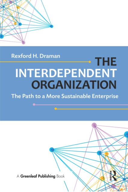 E-knjiga Interdependent Organization Rexford H. Draman