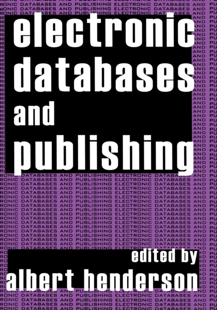 E-knjiga Electronic Databases and Publishing Albert Henderson