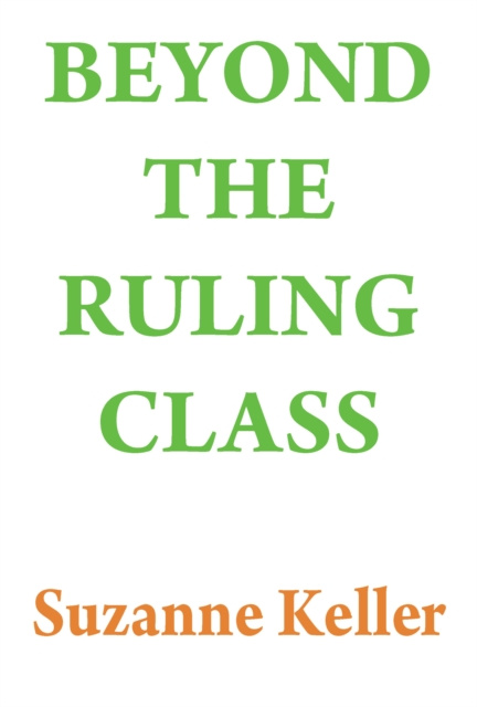 E-book Beyond the Ruling Class Suzanne Keller