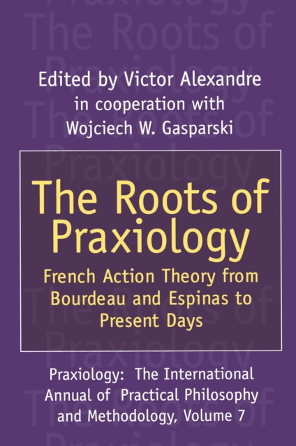 Libro elettronico Roots of Praxiology Victor Alexandre