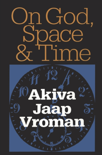E-Book On God, Space, and Time Akiva Vroman