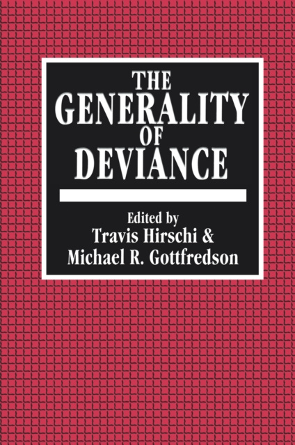 E-knjiga Generality of Deviance Travis Hirschi