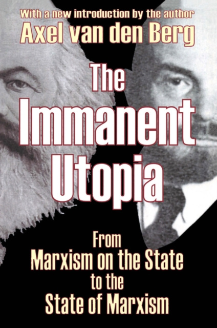 E-book Immanent Utopia Axel Van den Berg