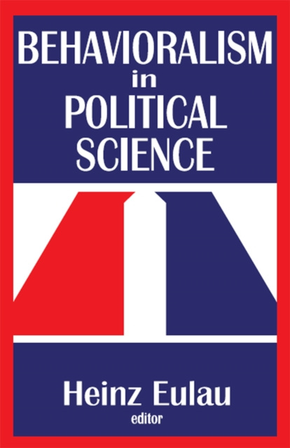 Libro elettronico Behavioralism in Political Science Richard J. Gelles