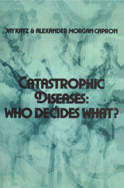 E-kniha Catastrophic Diseases Jay Katz