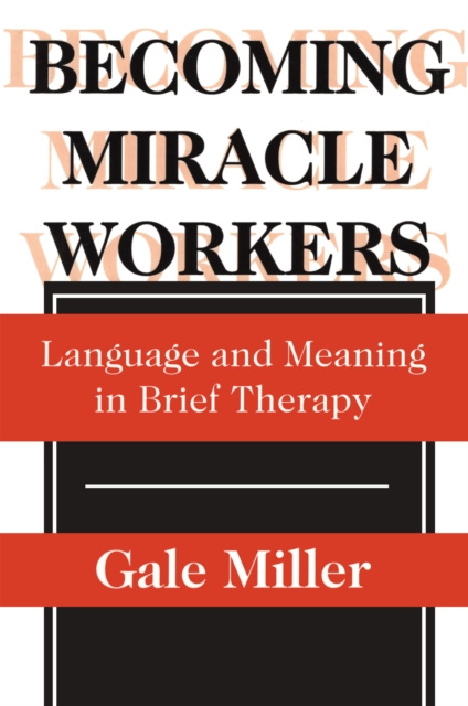 E-Book Becoming Miracle Workers Gale Miller