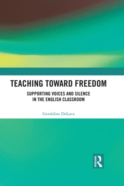 E-knjiga Teaching Toward Freedom Geraldine DeLuca