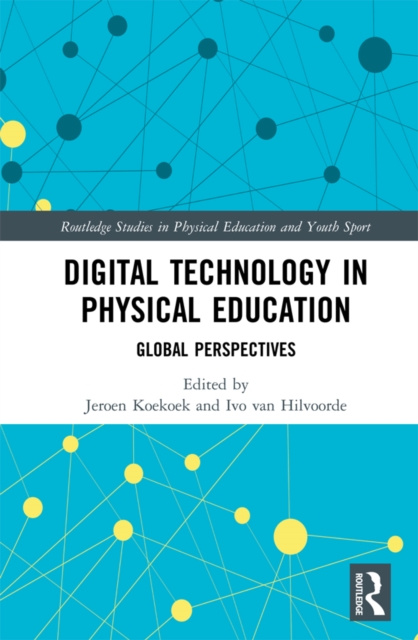 E-book Digital Technology in Physical Education Jeroen Koekoek
