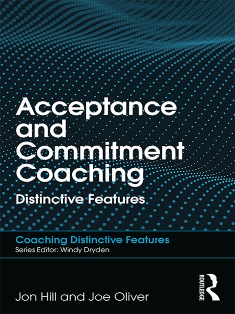 E-book Acceptance and Commitment Coaching Jon Hill