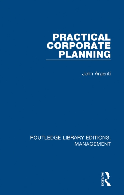 E-Book Practical Corporate Planning John Argenti