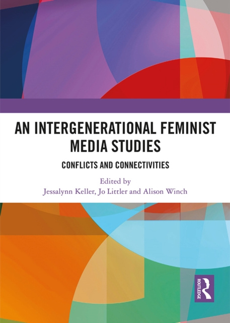 E-book Intergenerational Feminist Media Studies Jessalynn Keller