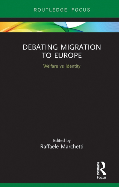 E-Book Debating Migration to Europe Raffaele Marchetti