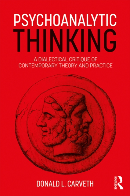 E-knjiga Psychoanalytic Thinking Donald L. Carveth