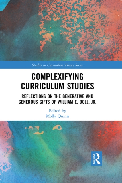 E-knjiga Complexifying Curriculum Studies Molly Quinn
