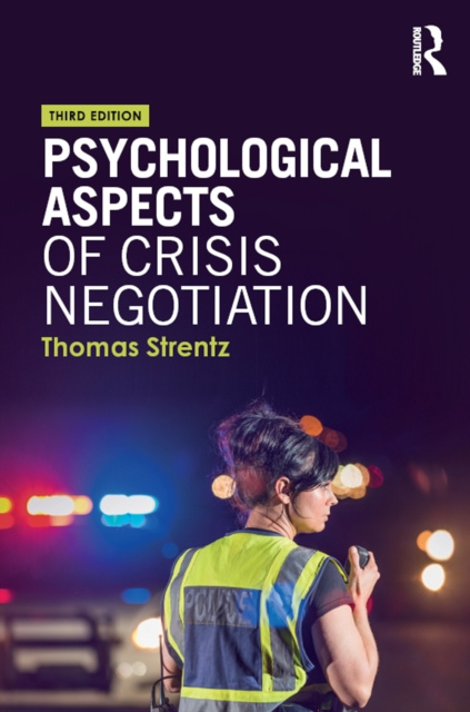 E-kniha Psychological Aspects of Crisis Negotiation Thomas Strentz