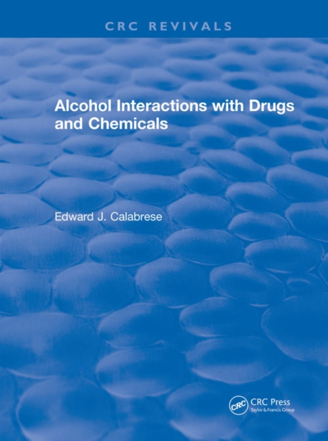 E-knjiga Alcohol Interactions with Drugs and Chemicals Edward J. Calabrese