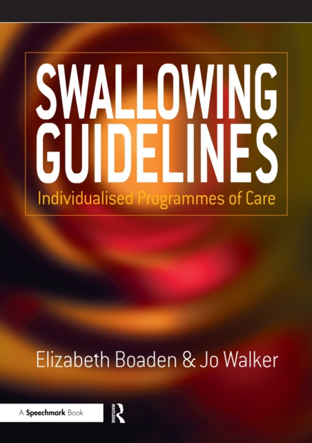 E-book Swallowing Guidelines Elizabeth Boaden