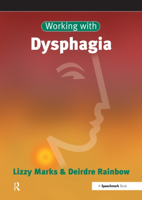 E-Book Working with Dysphagia Lizzy Marks