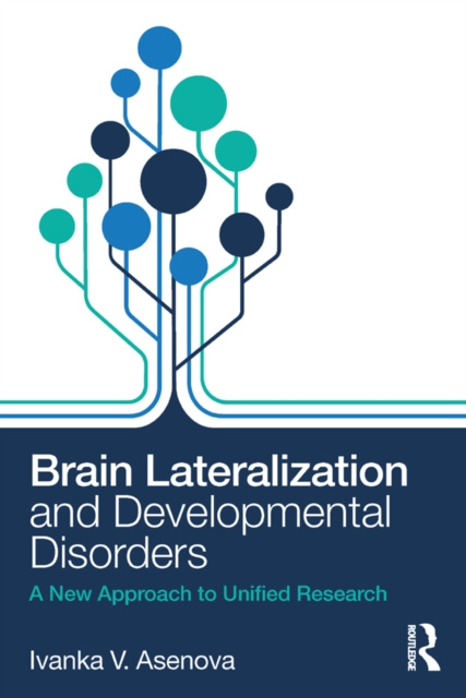 Libro electrónico Brain Lateralization and Developmental Disorders Ivanka V. Asenova