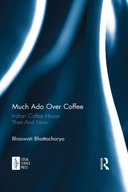 E-book Much Ado Over Coffee Bhaswati Bhattacharya
