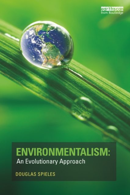 E-knjiga Environmentalism: An Evolutionary Approach Douglas Spieles