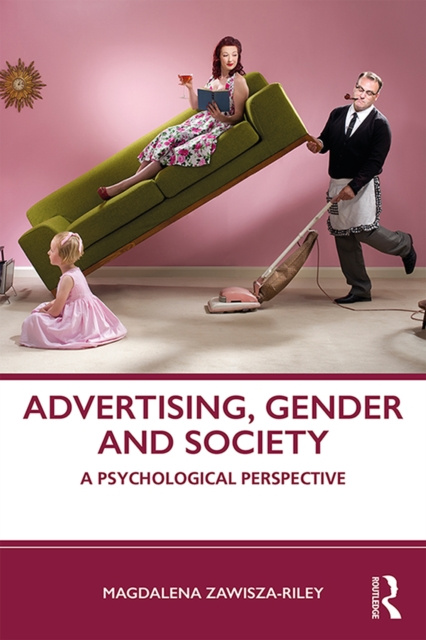 E-knjiga Advertising, Gender and Society Magdalena Zawisza-Riley